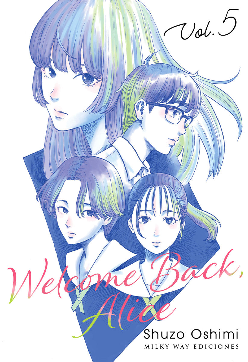 Welcome Back, Alice, Vol. 5