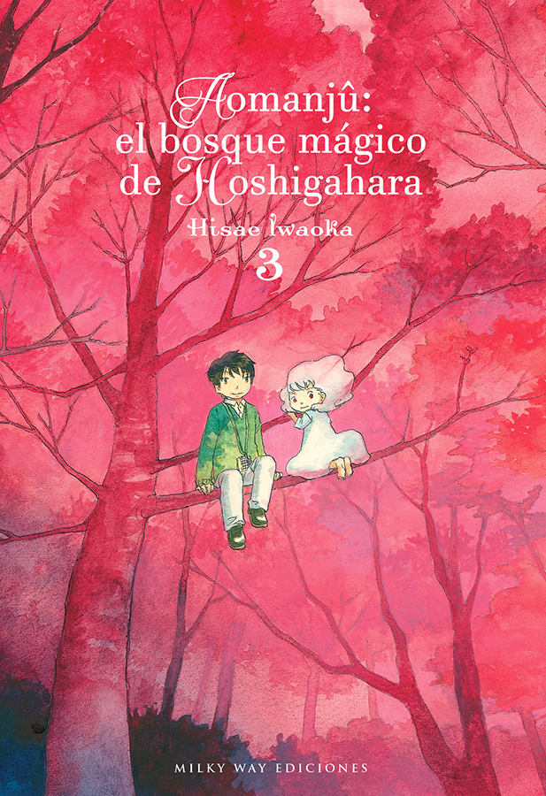 Aomanjû: el bosque mágico de Hoshigahara, Vol. 3