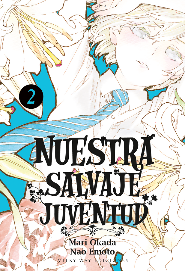 Nuestra salvaje juventud, Vol. 2