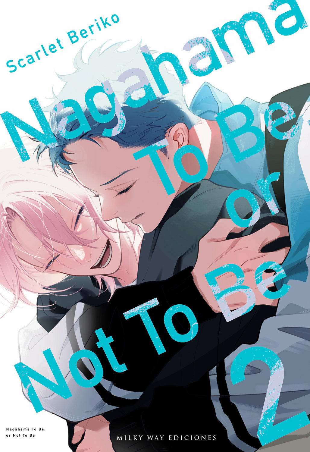 Nagahama To Be, or Not To Be, Vol. 2
