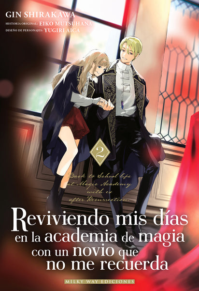 Reviviendo mis días en la academia de magia con un novio que no me recuerda, Vol. 2