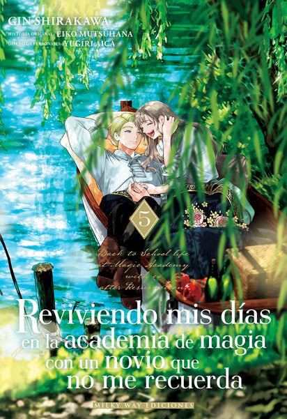 Reviviendo mis días en la academia de magia con un novio que no me recuerda, Vol. 5