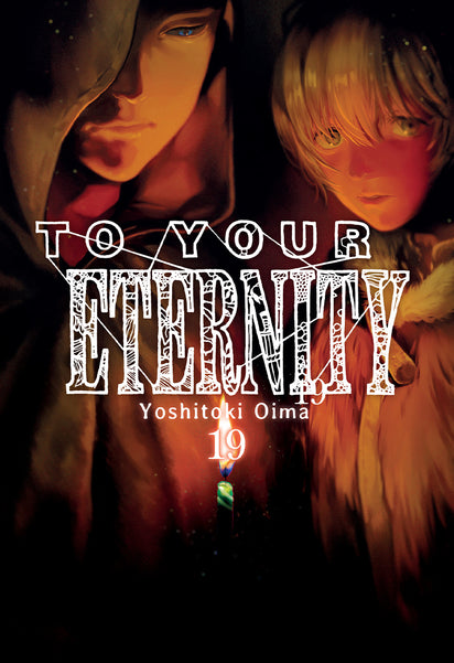 To Your Eternity, Vol. 19
