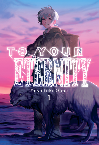 To Your Eternity, Vol. 1