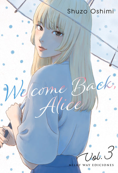 Welcome Back, Alice, Vol. 3