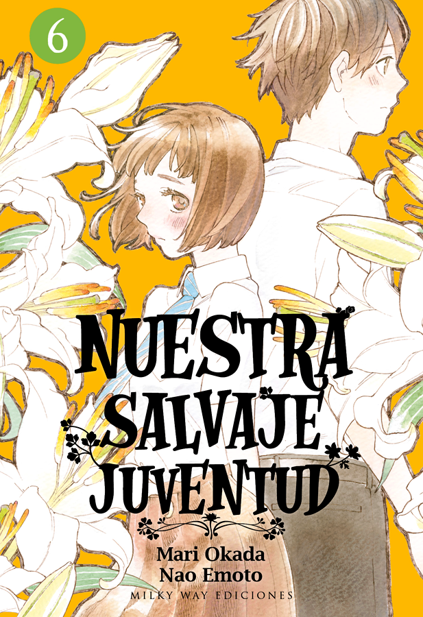 Nuestra salvaje juventud, Vol. 6